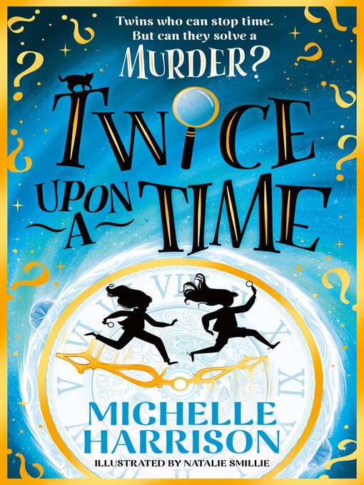 Title details for Twice Upon a Time by Michelle Harrison - Wait list